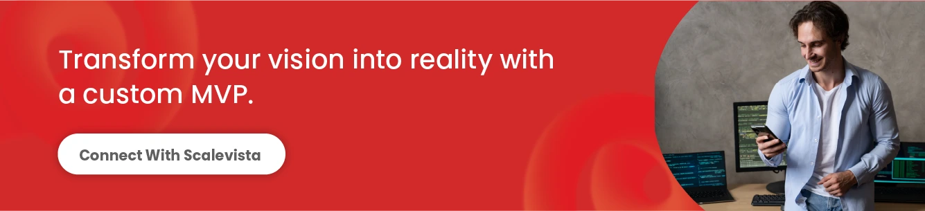 Schedule a consultation with Scalevista and start building today
