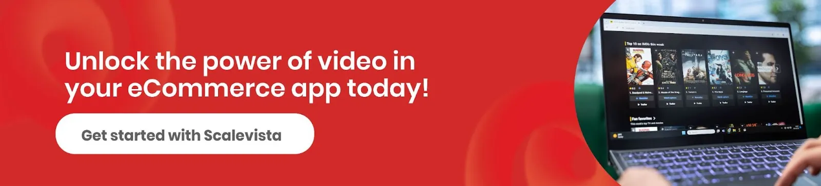 Learn how video can revolutionize your eCommerce app from ScaleVista