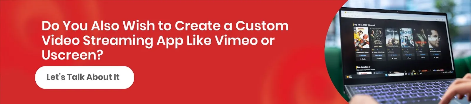 Scalevista helps in developing suitable custom video streaming apps