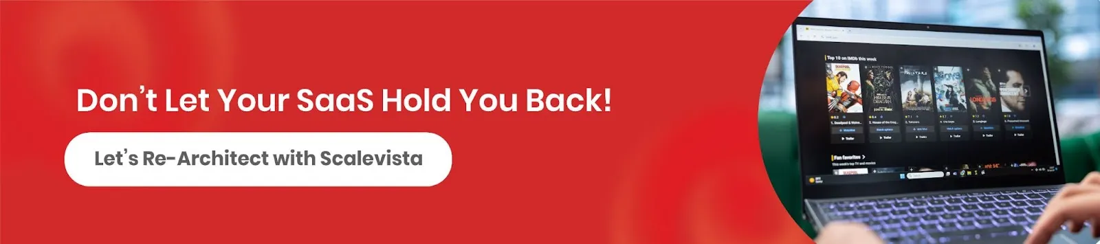 We’re here to ensure your platform grows with our business.