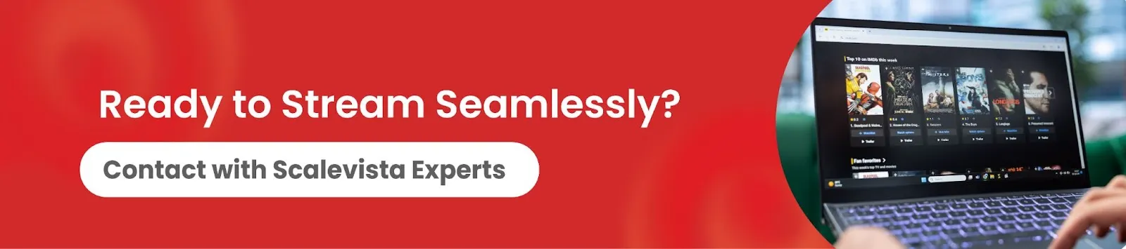 Let's Build Your Scalable Live Streaming Solution Today with Scalevista